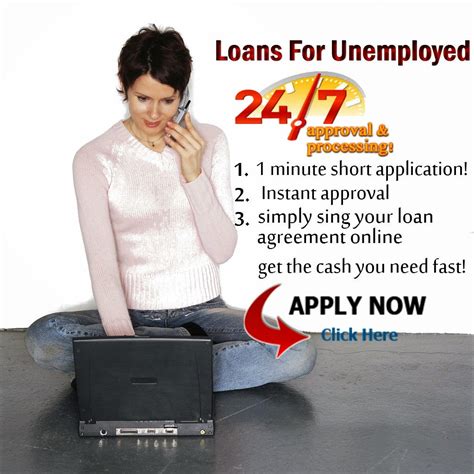 24 7 Loans For Unemployed